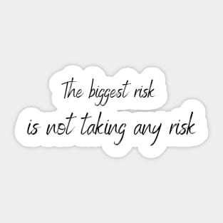 Take a risk! Sticker